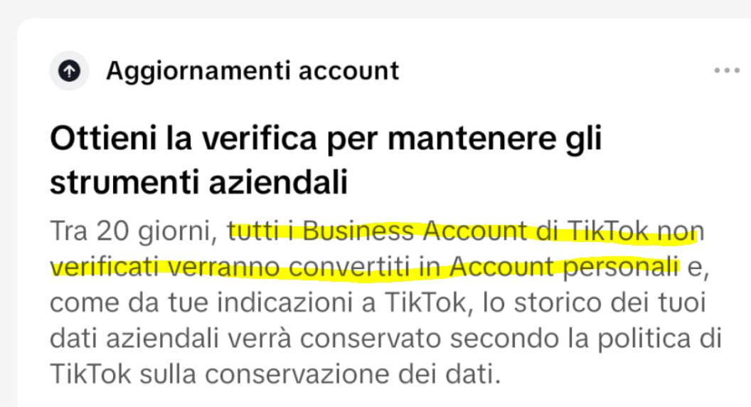 NOTIFICA TikTok Business: account non verificati convertiti in personali DAL 1 GIUGNO